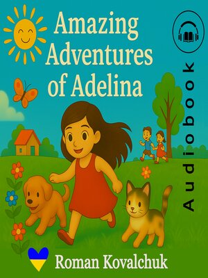 cover image of Amazing Adventures of Adelina